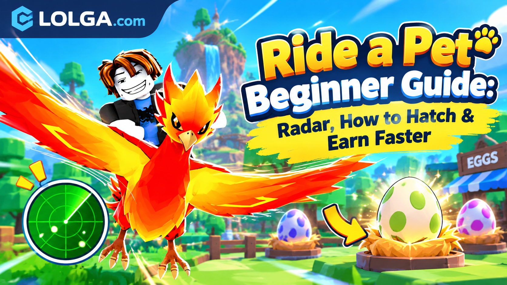 Ride a Pet Beginner Guide: Radar, How to Hatch & Earn Faster